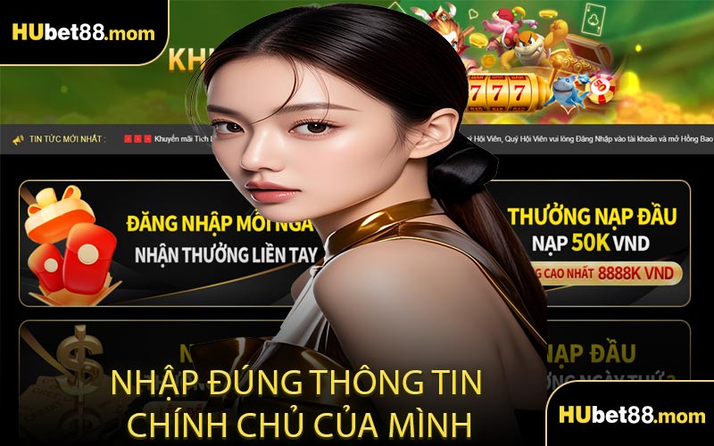 Nhập Đúng Thông Tin Chính Chủ Của Mình