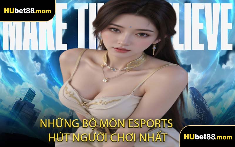 Những Bộ Môn Esports Hút Người Chơi Nhất